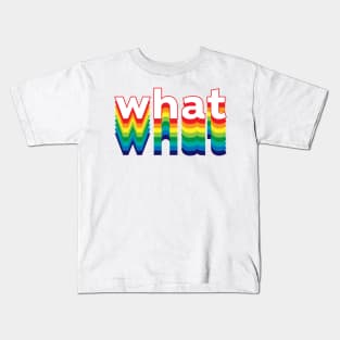 What Kids T-Shirt